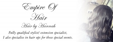 Empire of Hair - Hair by Hannah Empire of Hair - Hair by Hannah